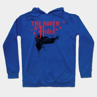 The Raven Hotel Hoodie